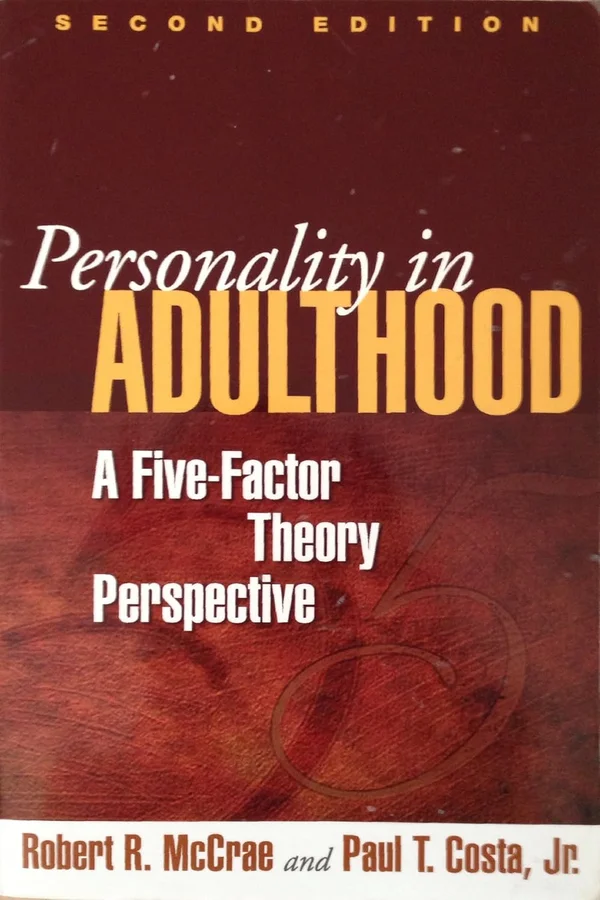 Personality in Adulthood: A Five-Factor Theory Perspective